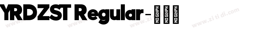 YRDZST Regular字体转换 YRDZST Regular字体转换